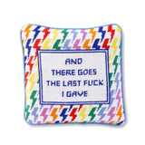 Needlepoint Pillow - And There Goes...